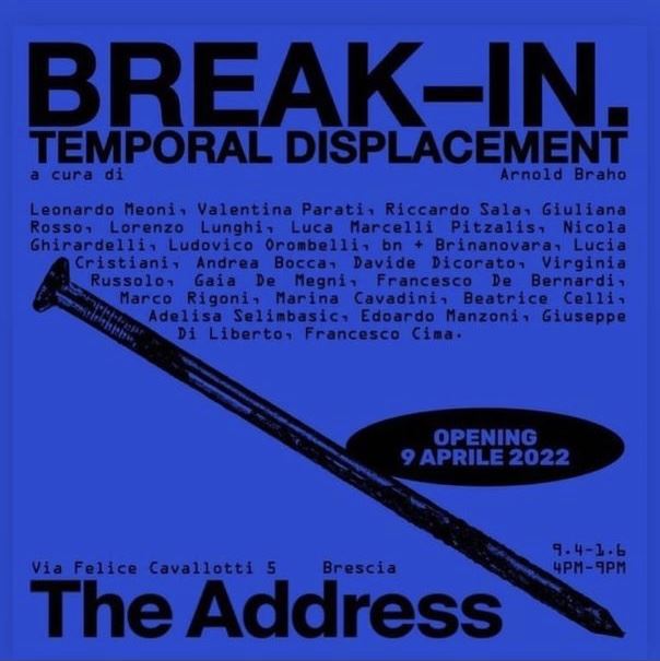 BREAK-IN Temporal displacement